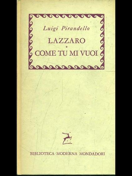 Lazzaro. Come tu mi vuoi - Luigi Pirandello - copertina