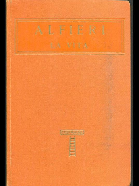 La vita - Vittorio Alfieri - copertina