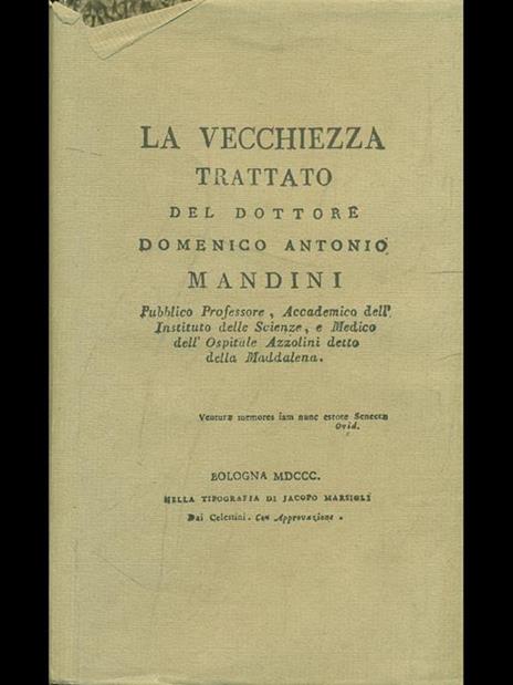 La vecchiezza trattato del dottore Domenico Antonio Mandini - copertina