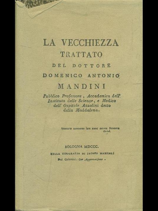 La vecchiezza trattato del dottore Domenico Antonio Mandini - copertina