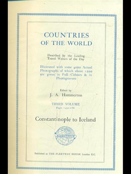 Countries of the world Vol. 3: costantinopole to Iceland - J.A. Hammerton - copertina