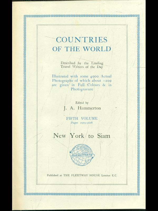 Countries of the world Vol. 5: New York to Siam