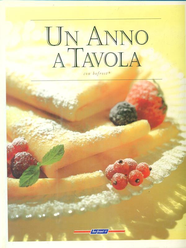 Un anno a tavola con Bofrost