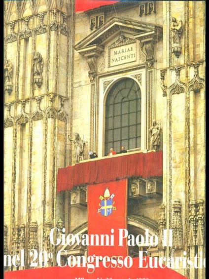 Giovanni Paolo II nel 20 CongressoEucaristico - copertina