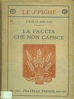 La faccia che non capisce
