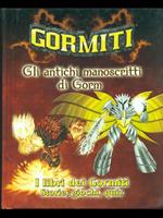 Gormiti, gli antichi manoscritti di Gorm
