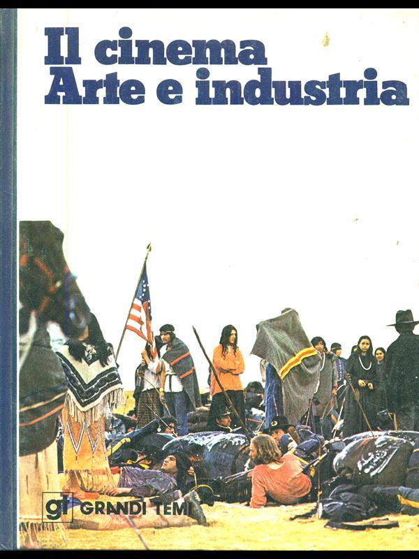 Il cinema Arte e industria