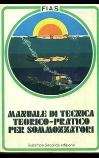 Manuale di tecnica teorico-pratico per sommozzatori - 2