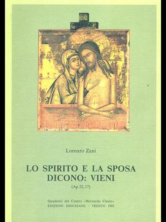 Lo spirito e la sposa dicono vieni - Lorenzo Zani - copertina