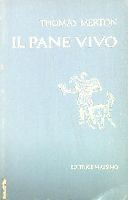 Il pane vivo