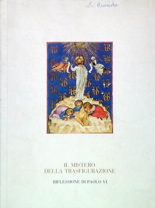 Il mistero della trasfigurazione