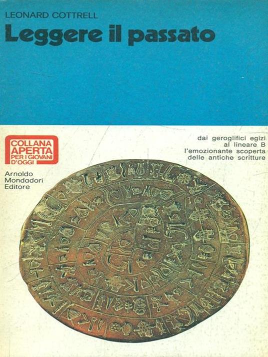 Leggere il passato - Leonard Cottrell - copertina