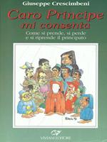 Caro Principe mi consenta
