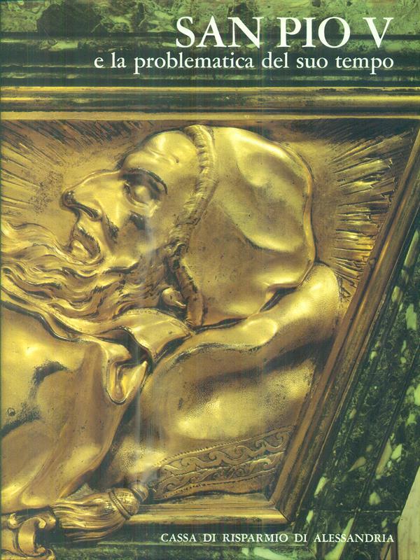 San Pio V e la problematicadel suo tempo