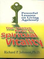 The Twelve keys to Spiritual Vitality