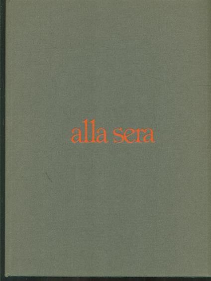 Alla sera - Ezio Colombo,Pepi Merisio - copertina