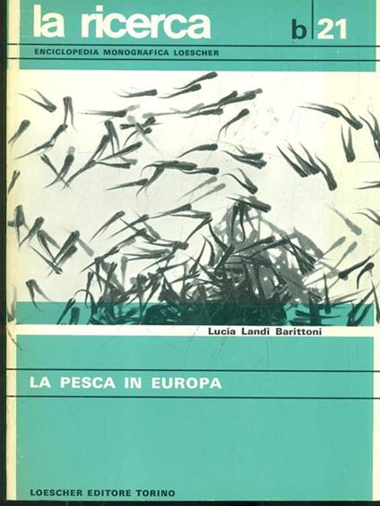 La pesca in Europa - Lucia Landi Barittoni - copertina