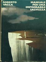 Manuale per una improbabile salvezza