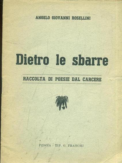 Dietro le sbarre - Angelo Giovanni Rosellini - copertina