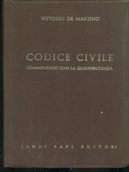Codice civile commentato con la giurisprudenza vol. 2 - Vittorio De Martino - copertina