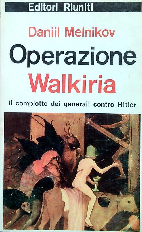 Operazione Walkiria di: Daniil Melnikov