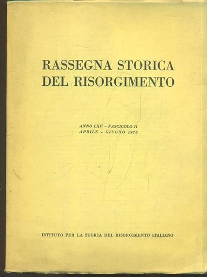 Rassegna storica del Risorgimento anno LXVfasc. II aprile giugno 1978 - copertina