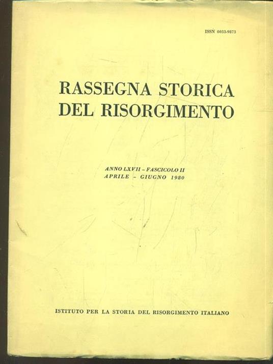 Rassegna storica del Risorgimento anno LXVIIfasc. II aprile giugno 1980 - copertina