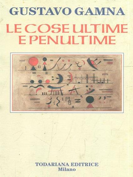 Le cose ultime e penultime - Gustavo Gamna - copertina