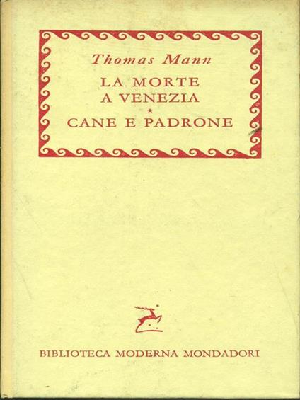 La morte a Venezia-Cane e padrone - Thomas Mann - copertina