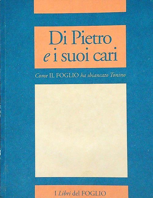 Di Pietro e i suoi cari