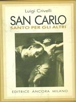 San Carlo, santo per gli altri