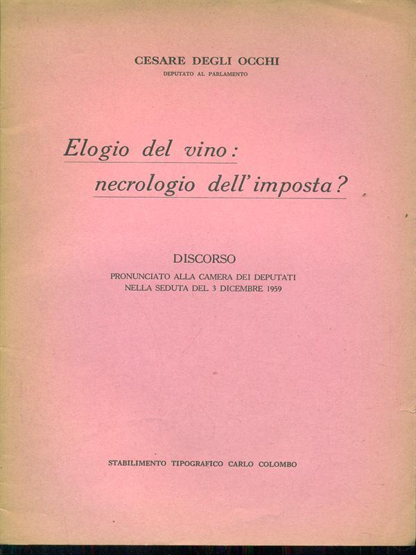 Elogio del vino: necrologio dell'imposta?