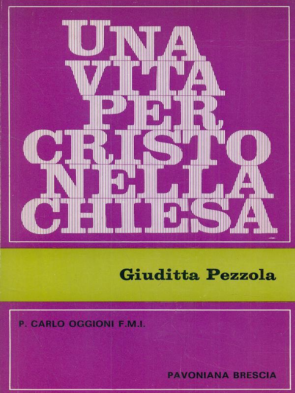 Una vita per Cristo nella Chiesa