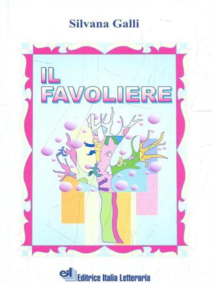 Il favoliere - Silvana Galli - copertina