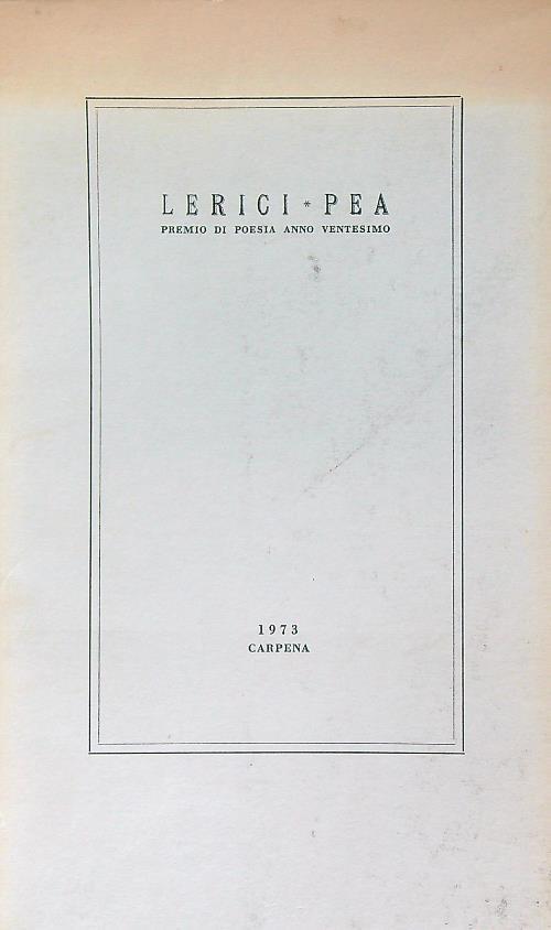 Lerici Pea. Premio di poesie anno tredicesimo