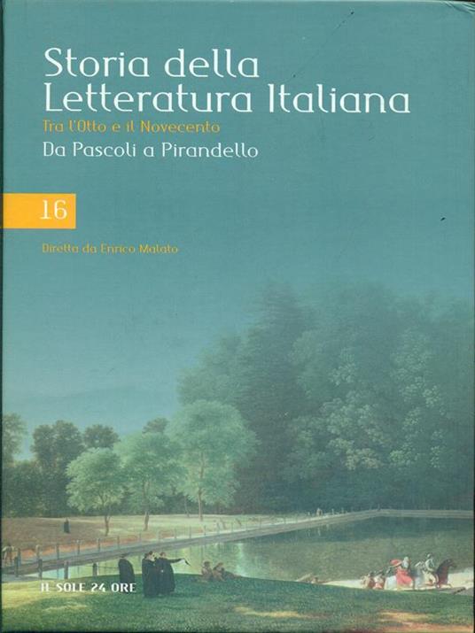 Storia della letteratura italiana 16 Da Pascoli a Pirandello - copertina