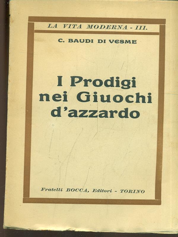 I prodigi nei giuochi d'azzardo