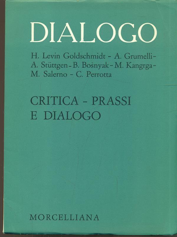 Dialogo: Critica prassi e dialogo