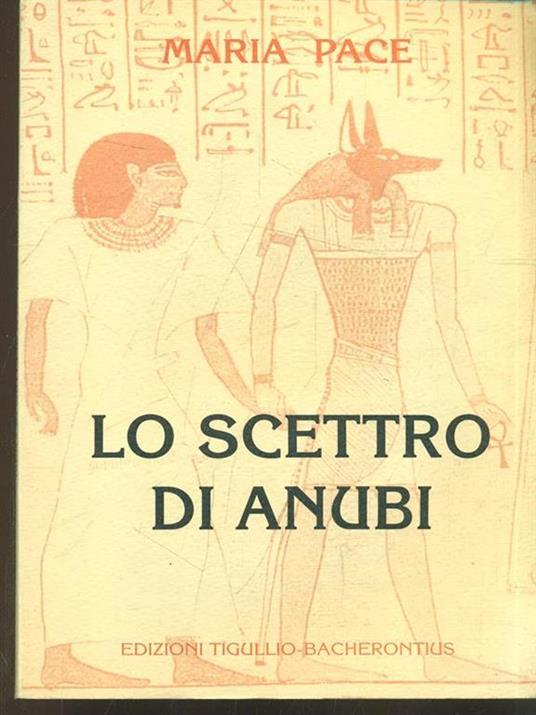 Lo scettro di Anubi - Mimmo Pace - copertina