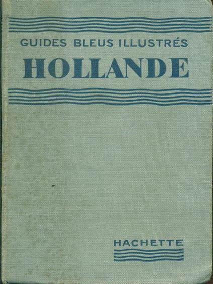 Hollande - Marcel Monmarché - copertina