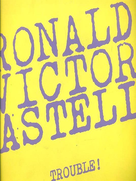 Ronald Victor Kastelic-Trouble! - copertina