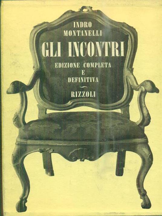Gli incontri. 2 vv - Indro Montanelli - copertina