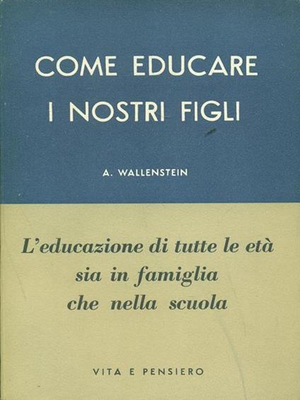 Come educare i nostri figli - copertina