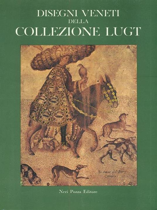 Disegni veneti della Collezione Lugt - copertina