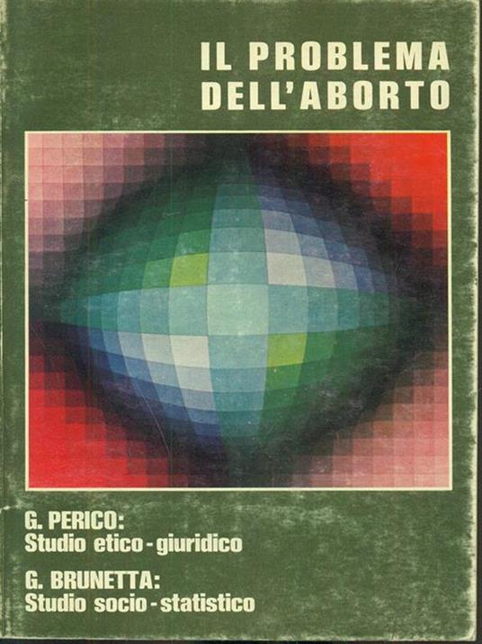 Il problema dell'aborto - Brunetta,Perico - copertina