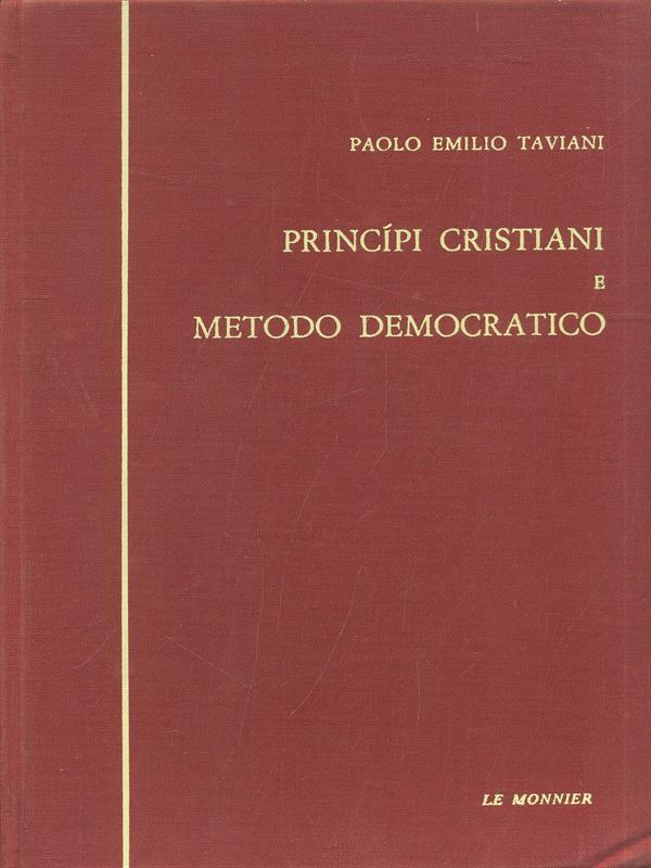 Principi cristiani e metodoo democratico