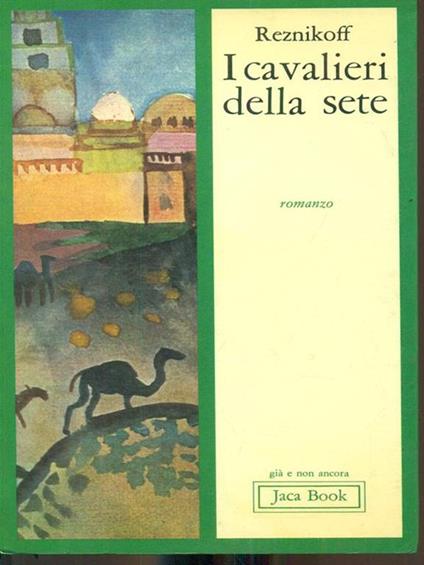 I cavalieri della sete - L. O. Reznikov - copertina