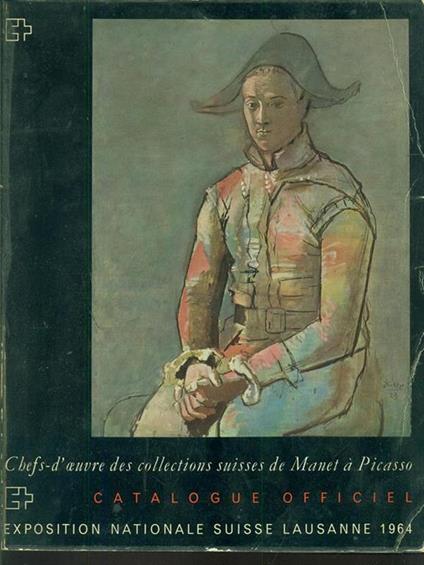 Chefs d'oeuvres des collections suisses de Manet a Picasso - copertina