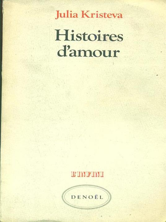 Histoires d'amour - Julia Kristeva - copertina