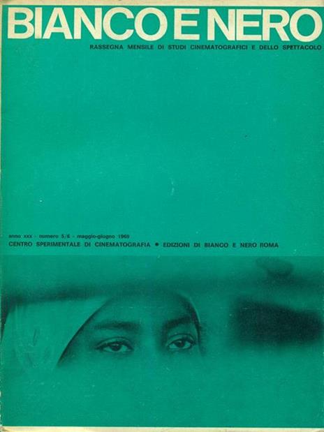 Bianco e nero anno XXX - n 5/6 - Maggio-giugno 1969 - copertina